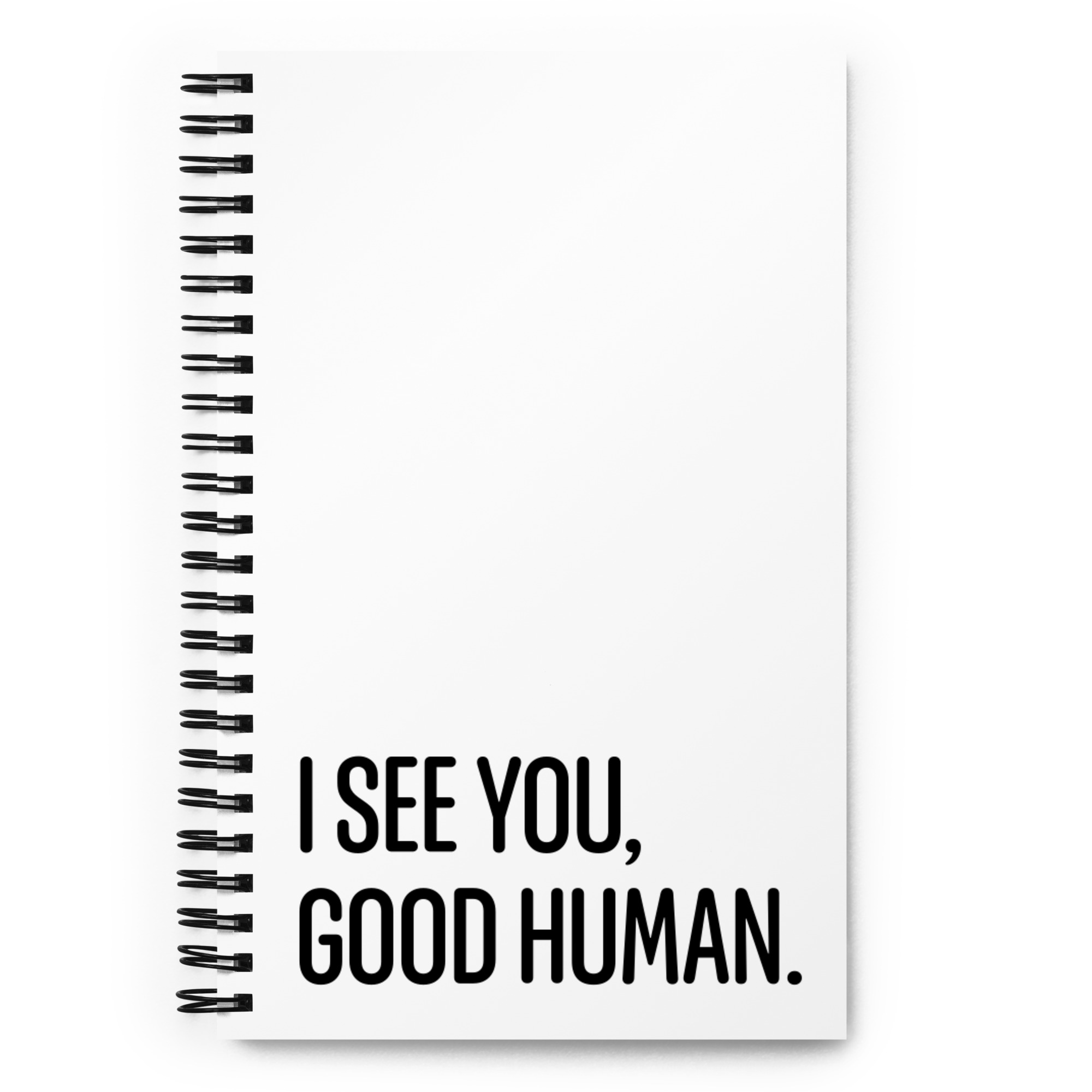 spiral-notebook-i-see-you-good-human